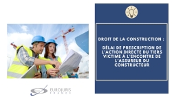 Prescription action directe contre assureur constructeur